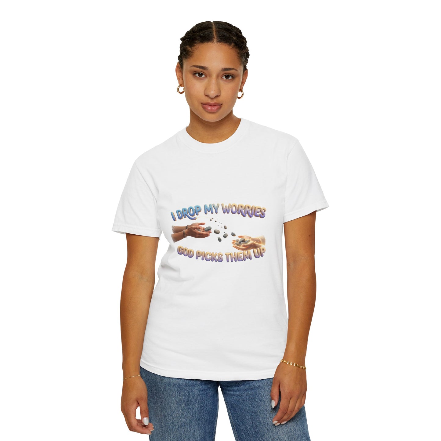 I Drop My Worries T-Shirt — Faith-Inspired Christian Graphic Tee