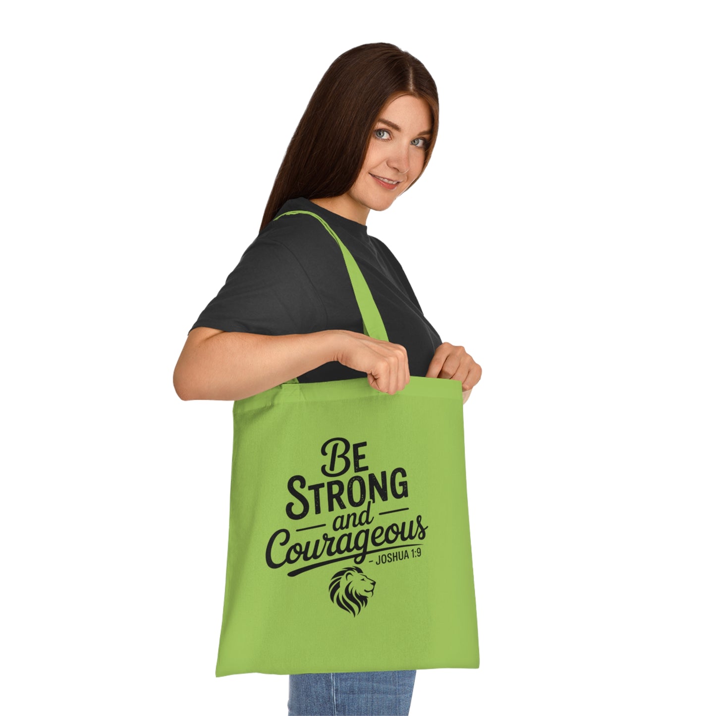 Be Strong and Courageous Cotton Tote – Inspirational Scripture Joshua 1:9 Book & Grocery Bag