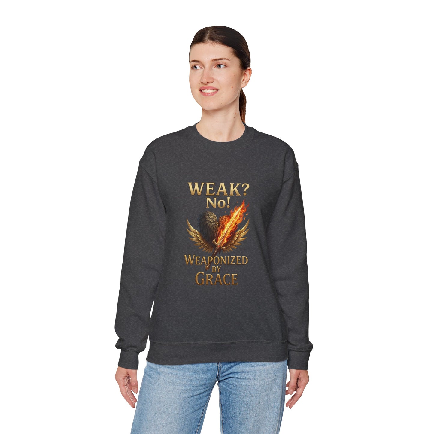 Women's/Unisex Sweatshirt: "Weak? No! Weaponized by Grace" Inspirational Christian Crewneck