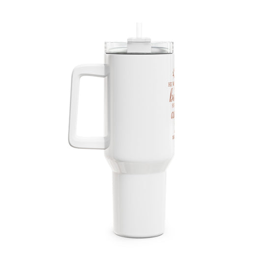 40oz Christian Tumbler - "He Will Give You Beauty for Your Ashes" Isaiah 61:3, Inspirational Faith Travel Mug
