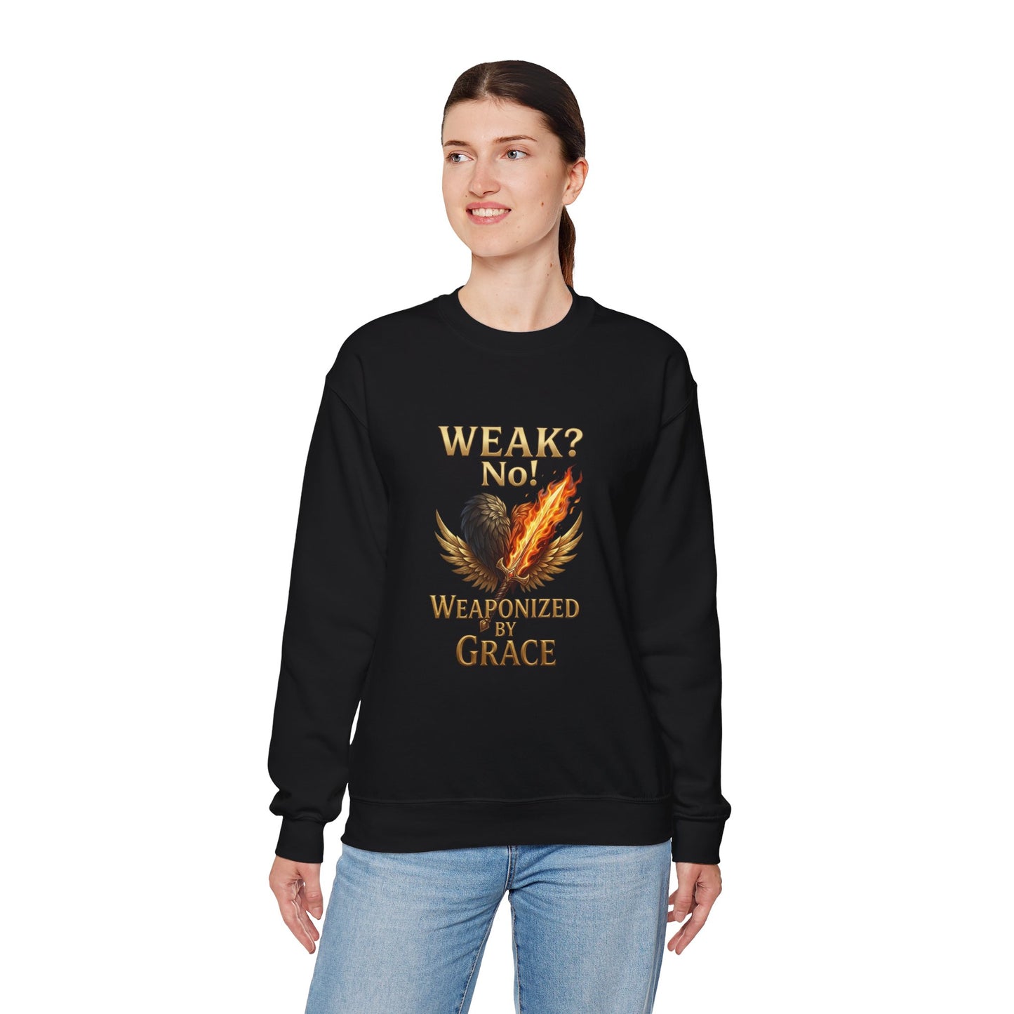Women's/Unisex Sweatshirt: "Weak? No! Weaponized by Grace" Inspirational Christian Crewneck