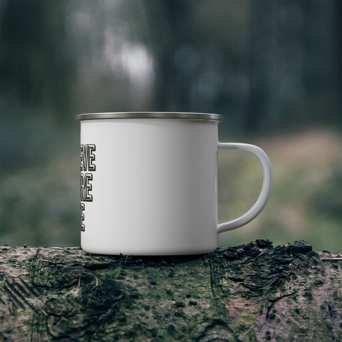 Enamel Mug — "I Believe Before I See" Retro Typographic Camping Cup