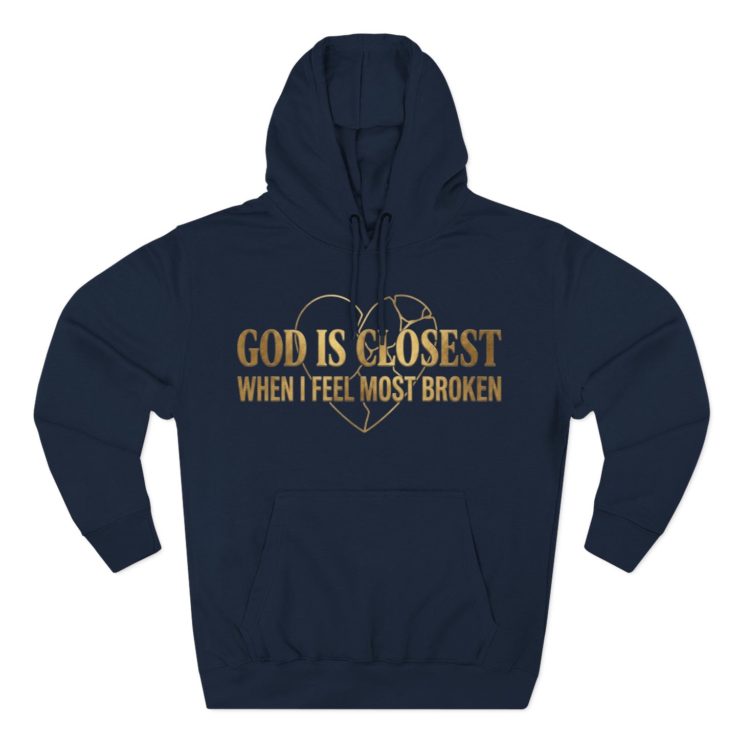 God Is Closest Broken Heart Hoodie — Inspirational Christian Sweatshirt