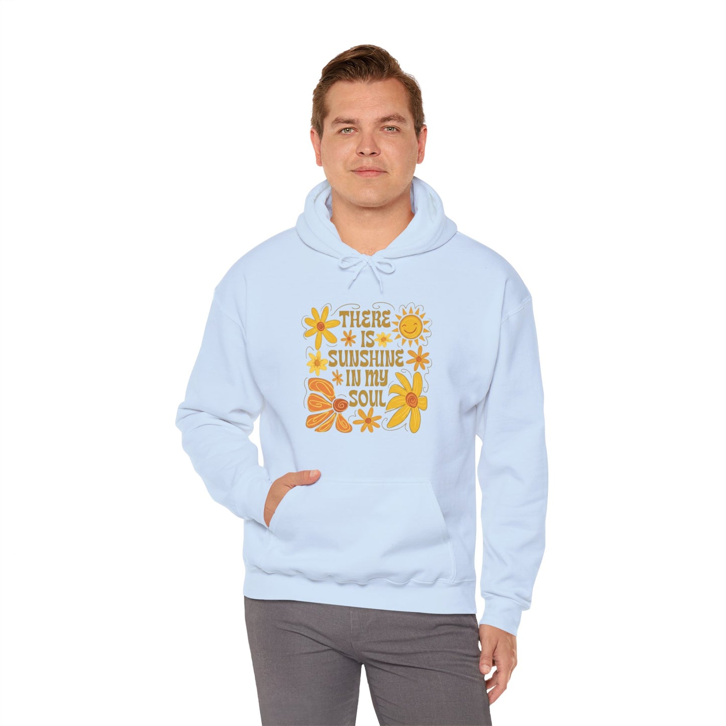There Is Sunshine In My Soul Hoodie — Retro Floral Positive Quote Sweatshirt