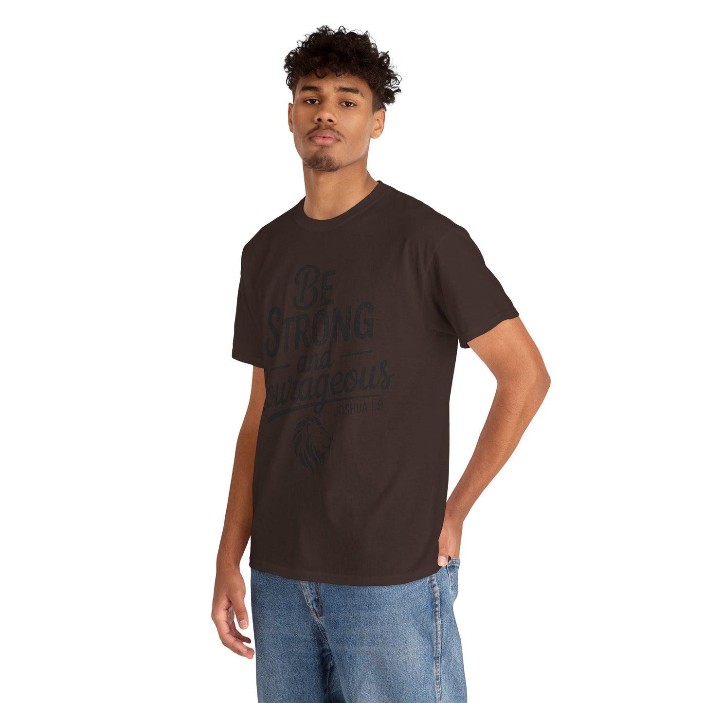 Be Strong and Courageous T-Shirt — Joshua 1:9 Inspirational Tee with Lion Graphic