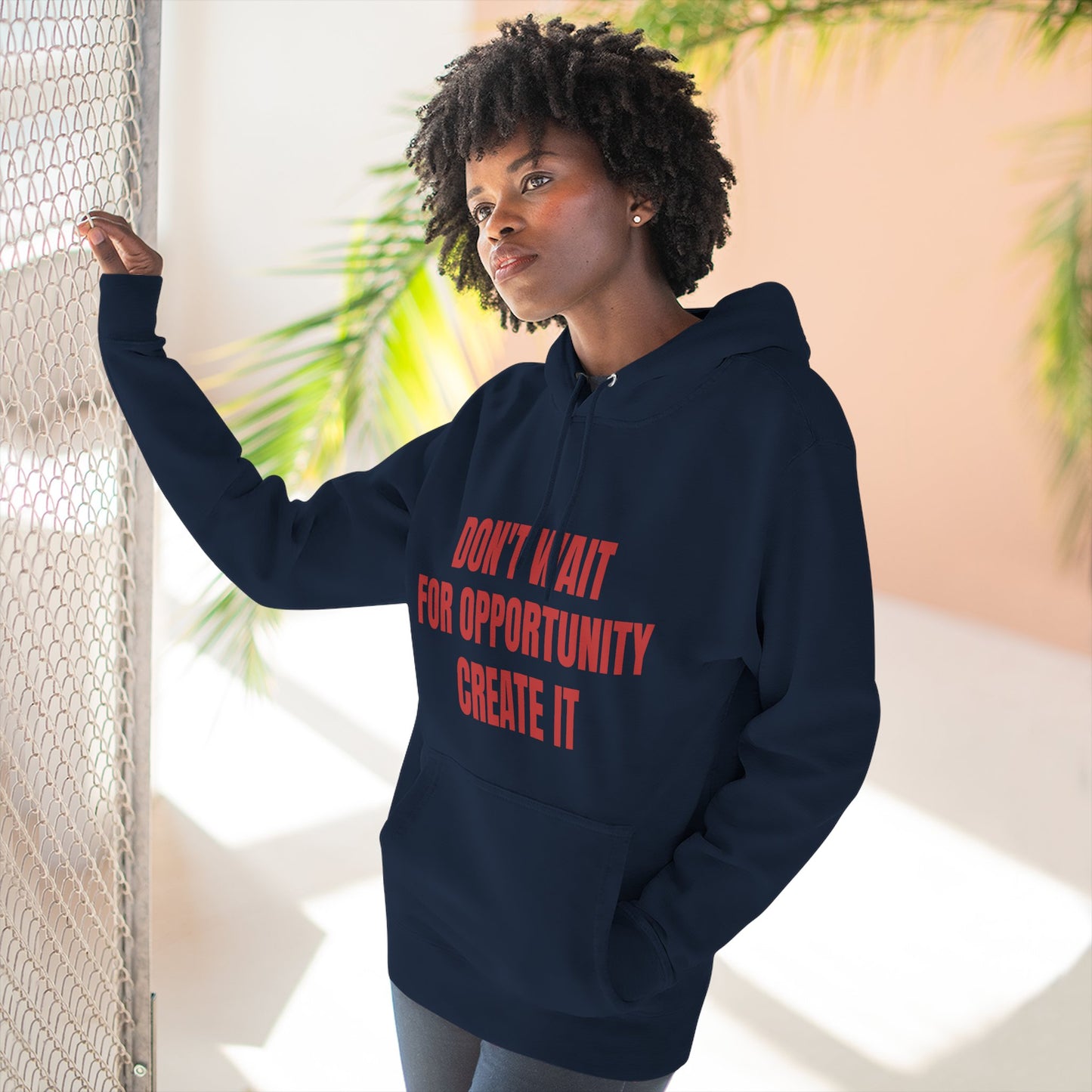 Motivational Hoodie — "Don't Wait For Opportunity, Create It" Fleece Pullover