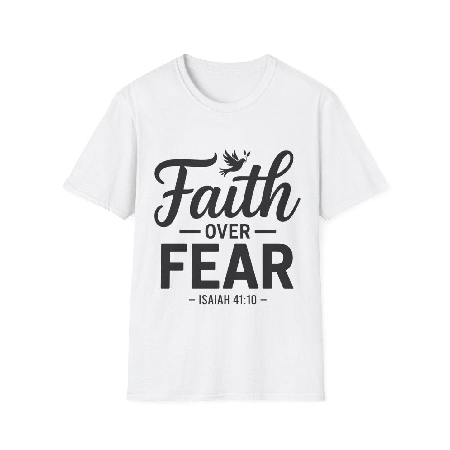 Faith Over Fear T-Shirt — Isaiah 41:10 Christian Inspirational Tee