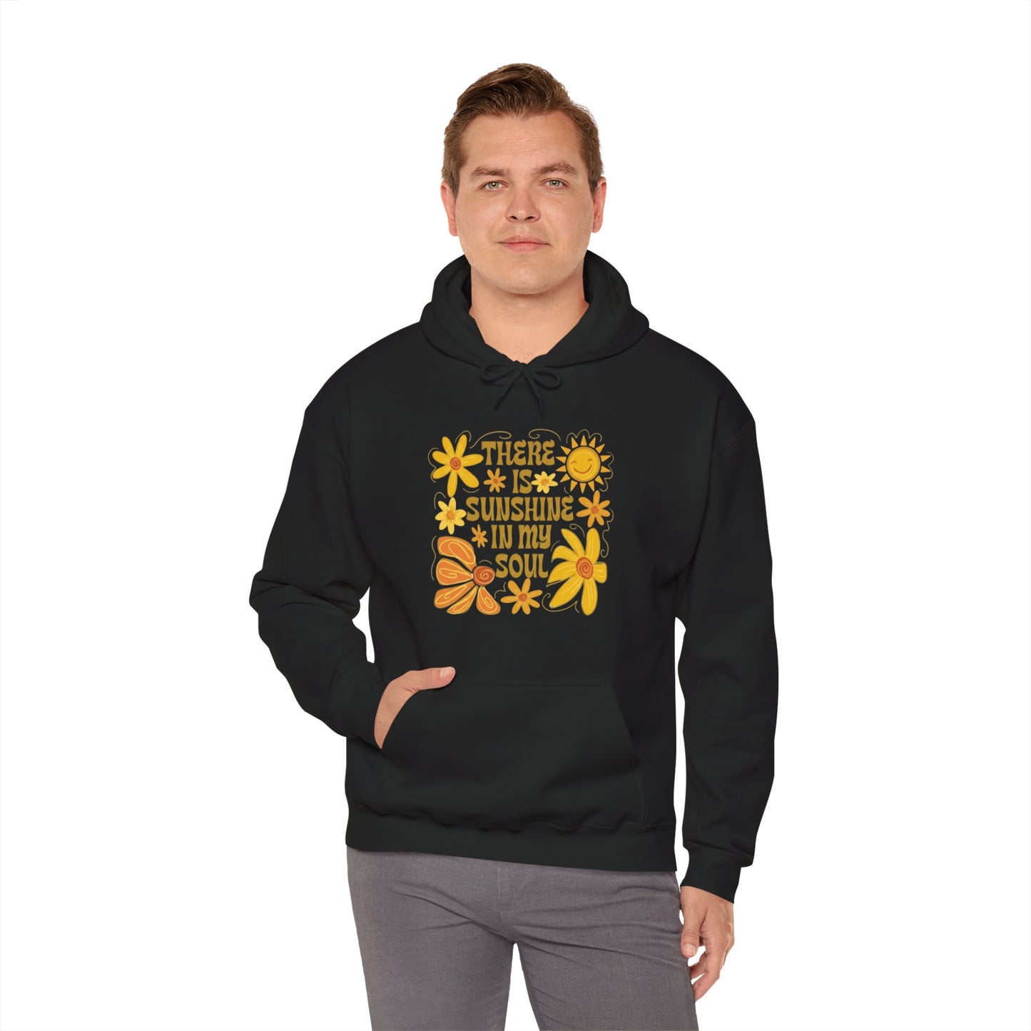 There Is Sunshine In My Soul Hoodie — Retro Floral Positive Quote Sweatshirt