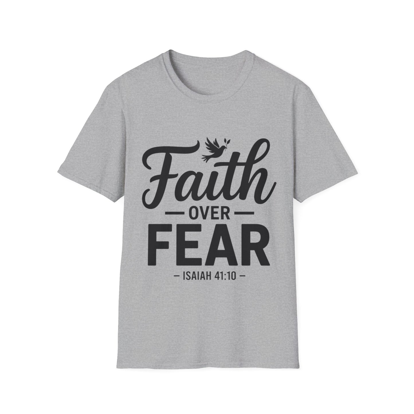 Faith Over Fear T-Shirt — Isaiah 41:10 Christian Inspirational Tee