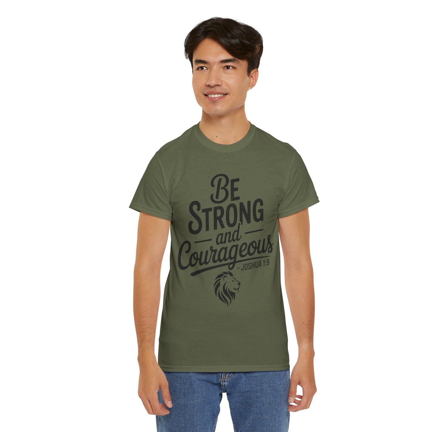 Be Strong and Courageous T-Shirt — Joshua 1:9 Inspirational Tee with Lion Graphic