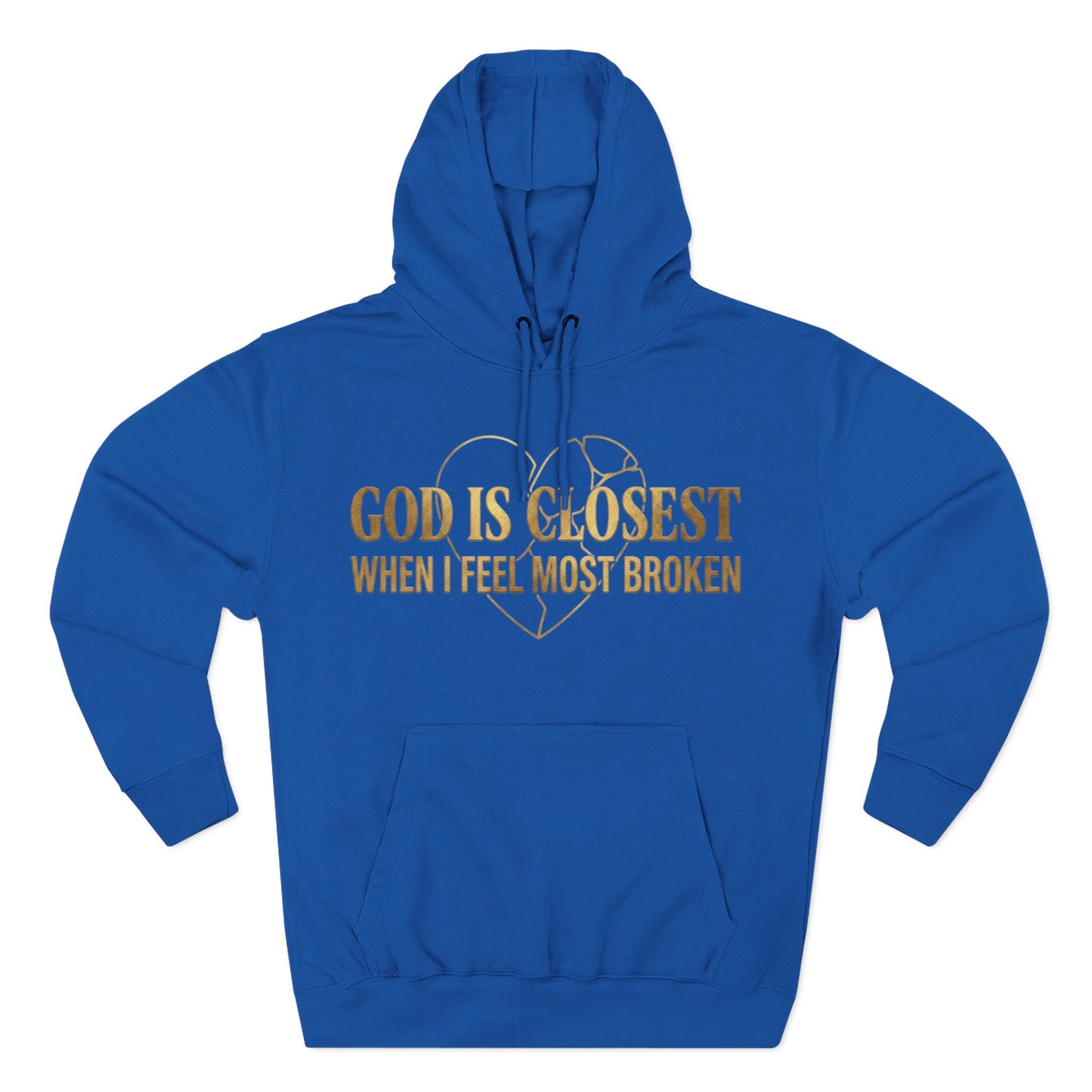 God Is Closest Broken Heart Hoodie — Inspirational Christian Sweatshirt