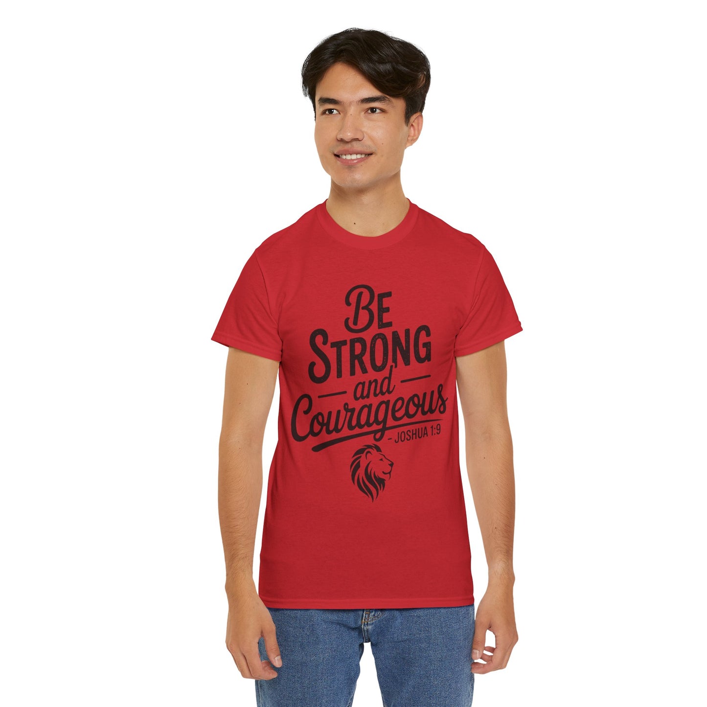 Be Strong and Courageous T-Shirt — Joshua 1:9 Inspirational Tee with Lion Graphic