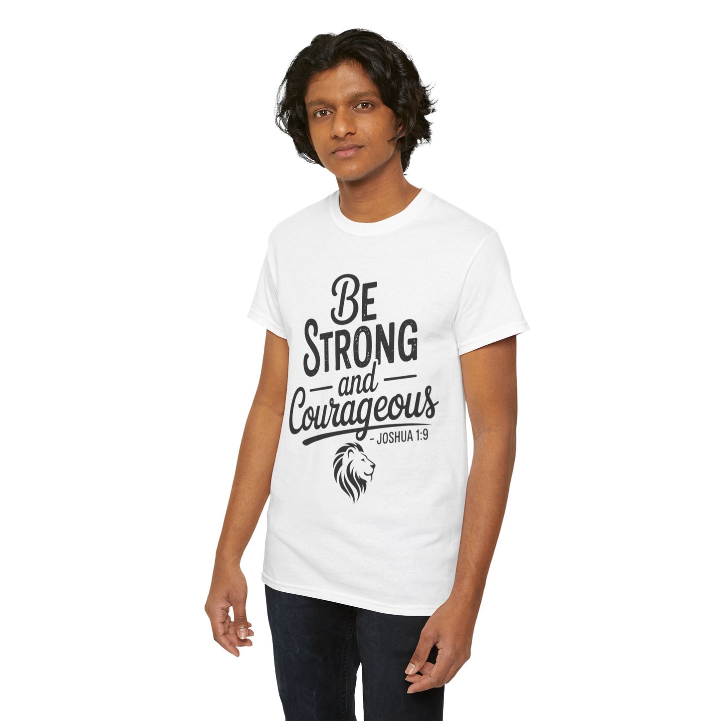 Be Strong and Courageous T-Shirt — Joshua 1:9 Inspirational Tee with Lion Graphic