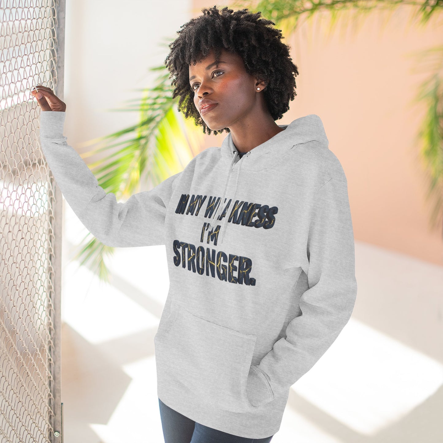 Stronger Hoodie – "In My Weakness I'm Stronger" Inspirational Pullover
