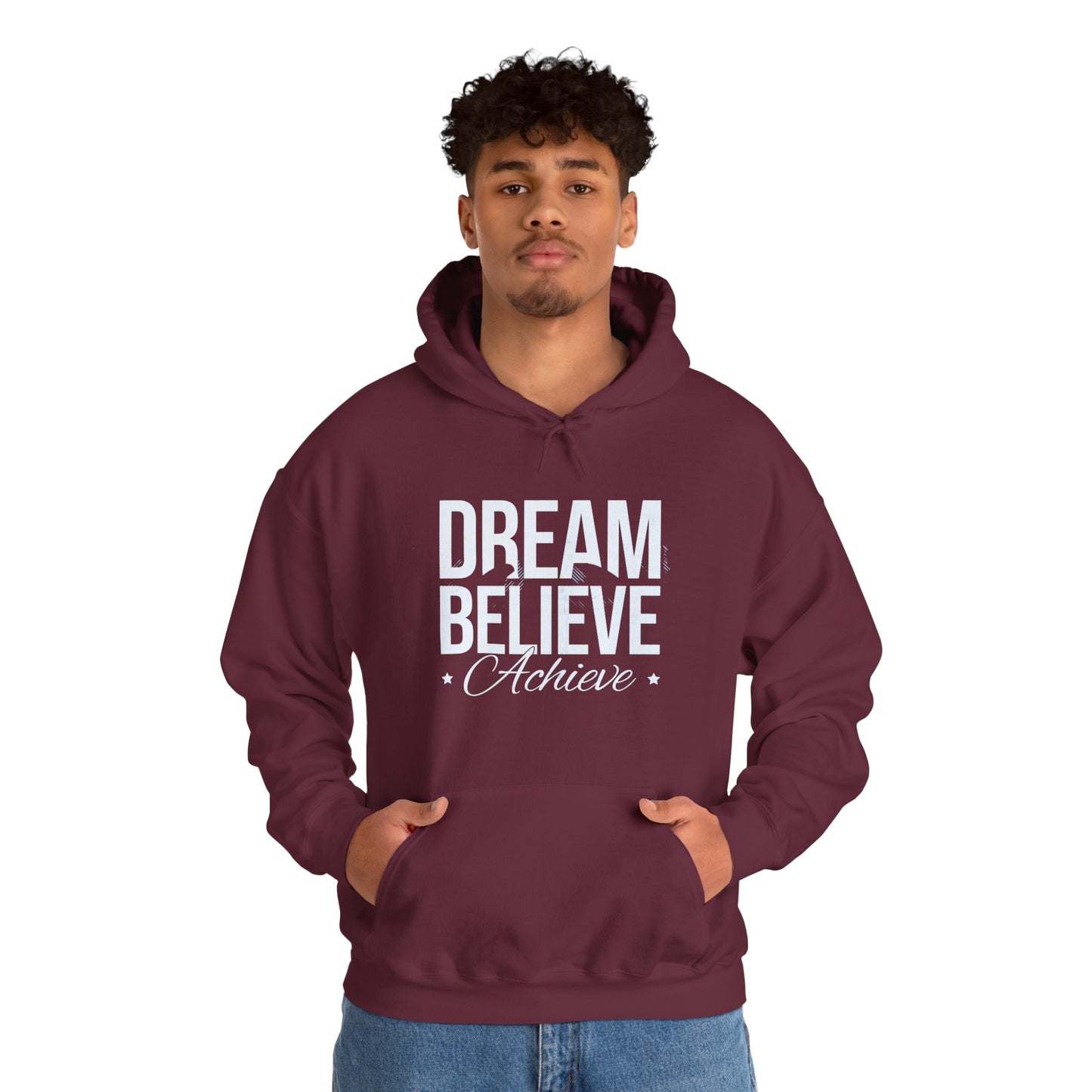 Dream Believe Achieve Hoodie — Motivational Pullover for Goal-Getters