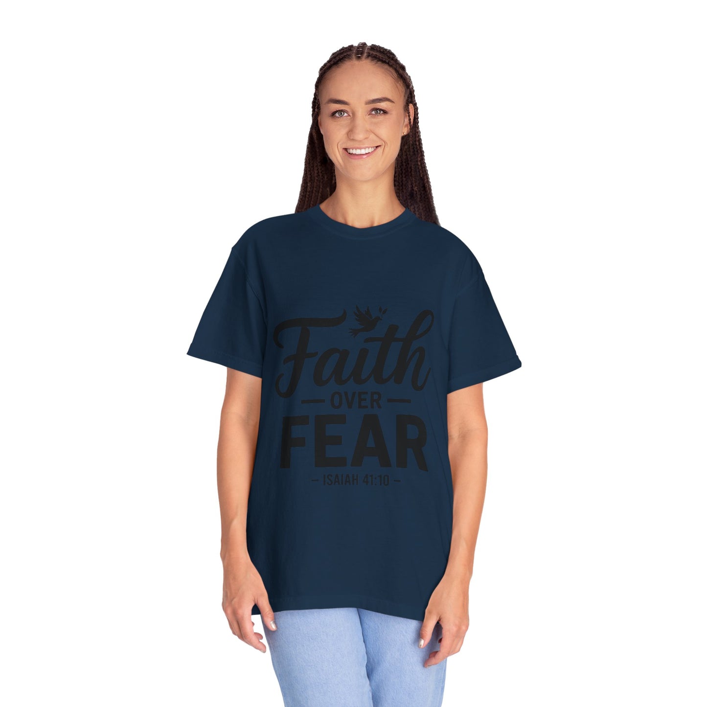 Faith Over Fear T-Shirt — Isaiah 41:10 Inspirational Christian Tee