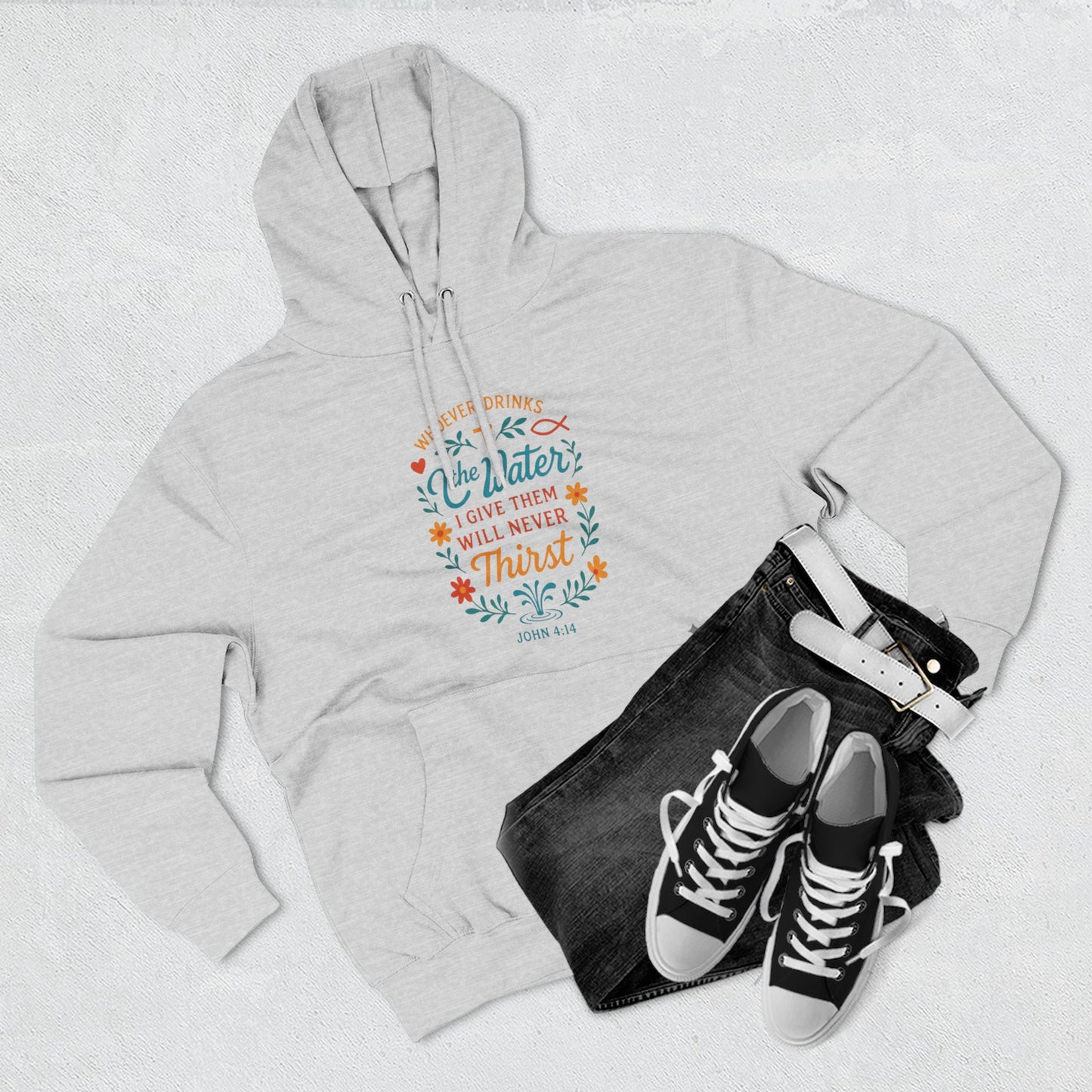 Scripture Floral Hoodie — “The Water I Give Them Will Never Thirst” Comfort Pullover
