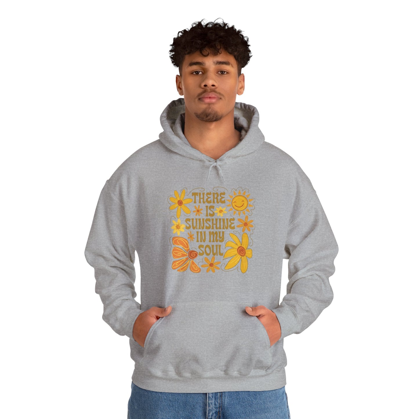 There Is Sunshine In My Soul Hoodie — Retro Floral Positive Quote Sweatshirt