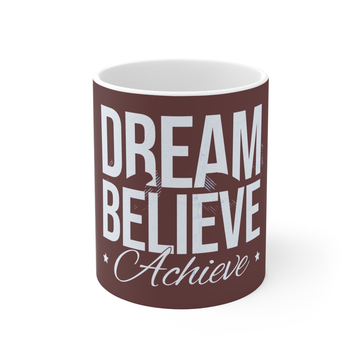 Dream Believe Achieve Ceramic Coffee Mug — Inspirational 11oz/15oz Motivational Gift