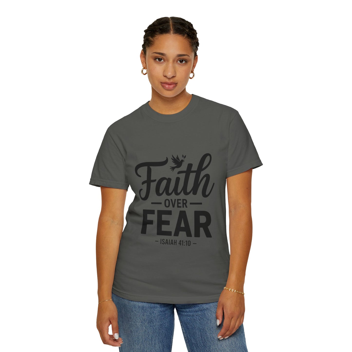 Faith Over Fear T-Shirt — Isaiah 41:10 Inspirational Christian Tee