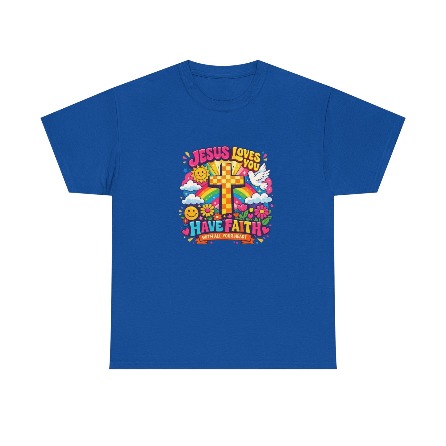 Christian Cross T-Shirt — "Jesus Loves You, Have Faith" Colorful Faith Tee