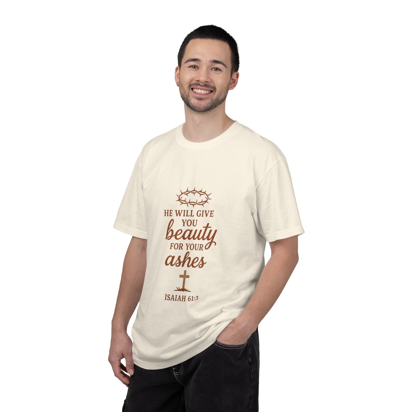 Christian Isaiah 61:3 T-Shirt — "He Will Give You Beauty for Your Ashes" Inspirational Tee