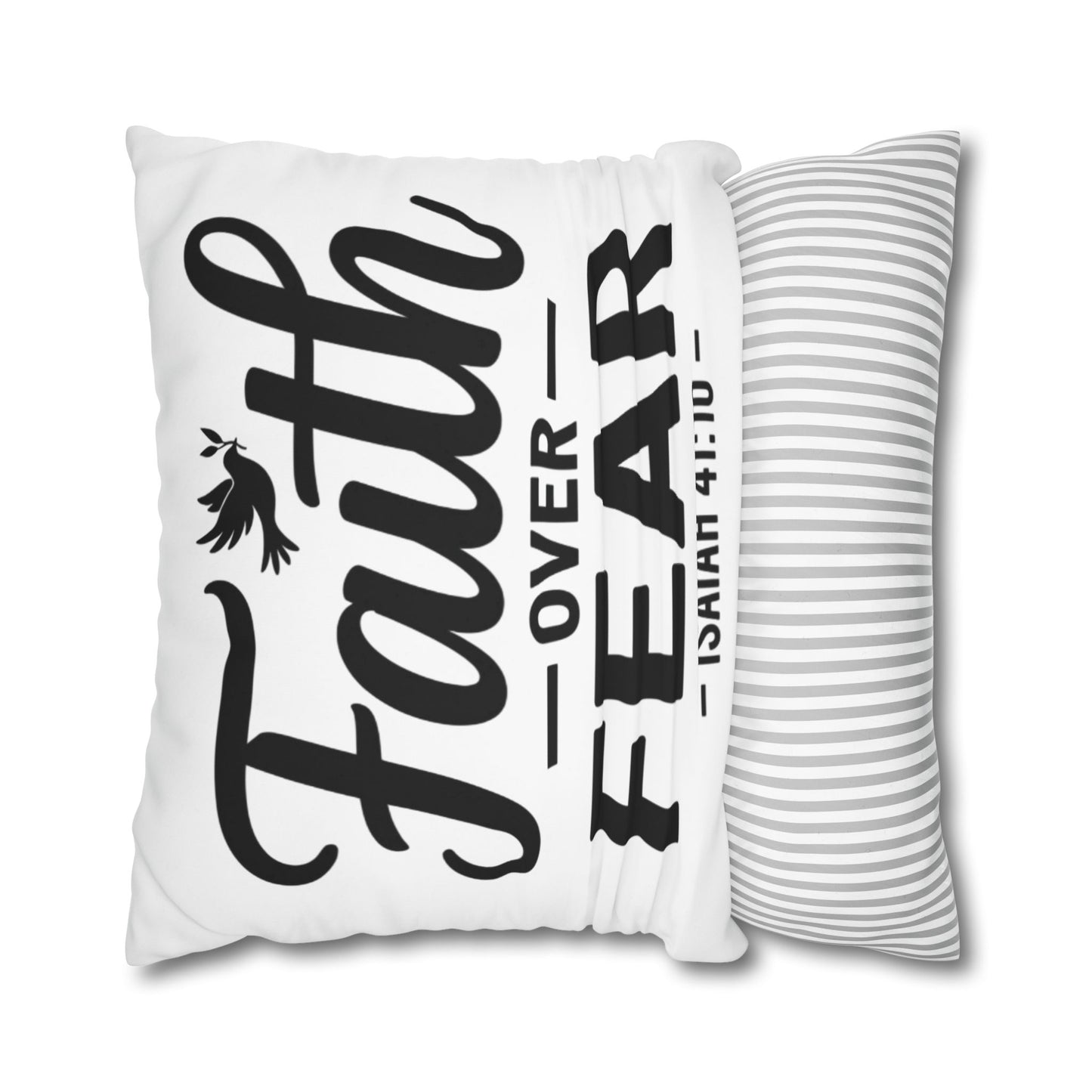 Faith Over Fear Decorative Pillow — Isaiah 41:10 Square Throw Pillowcase