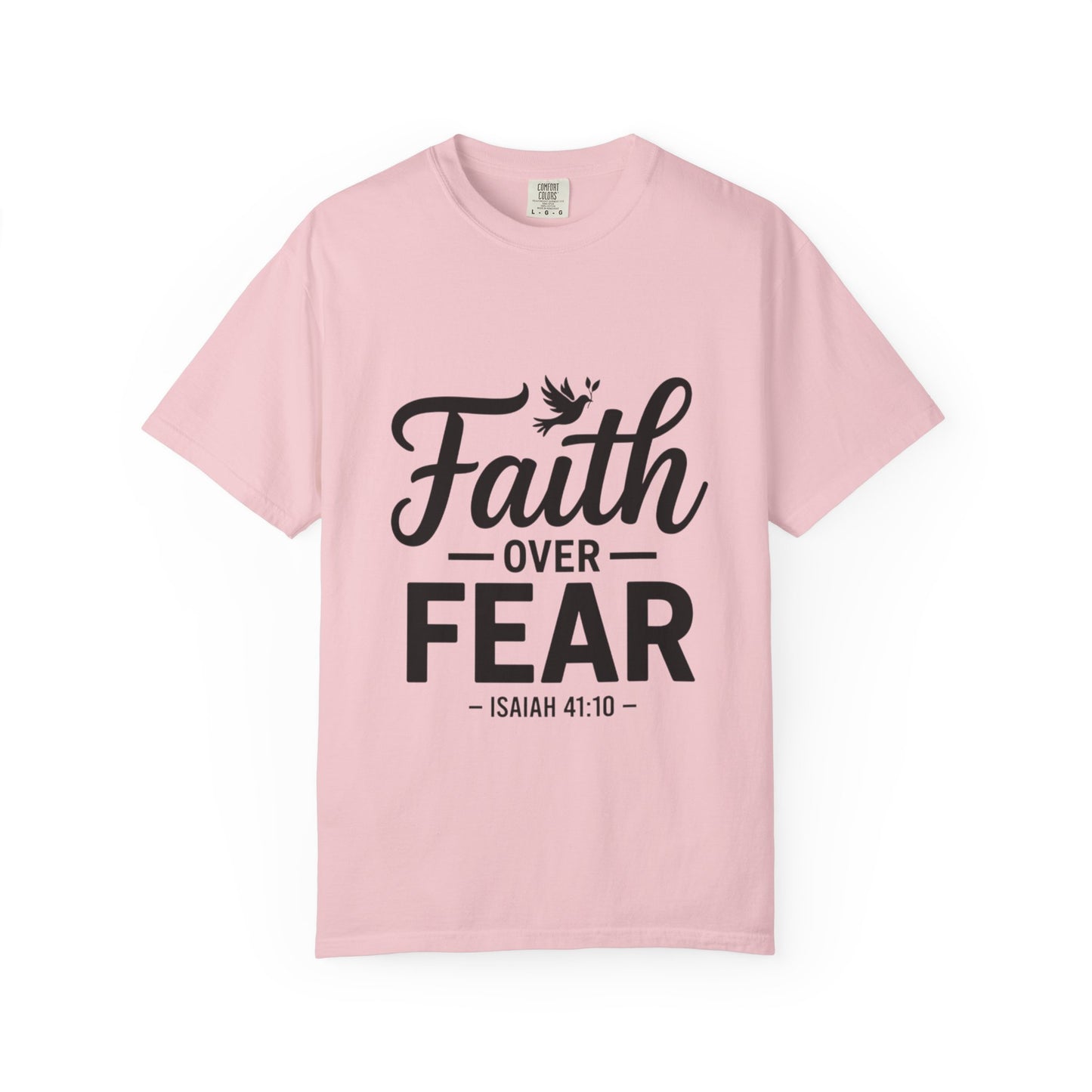 Faith Over Fear T-Shirt — Isaiah 41:10 Inspirational Christian Tee