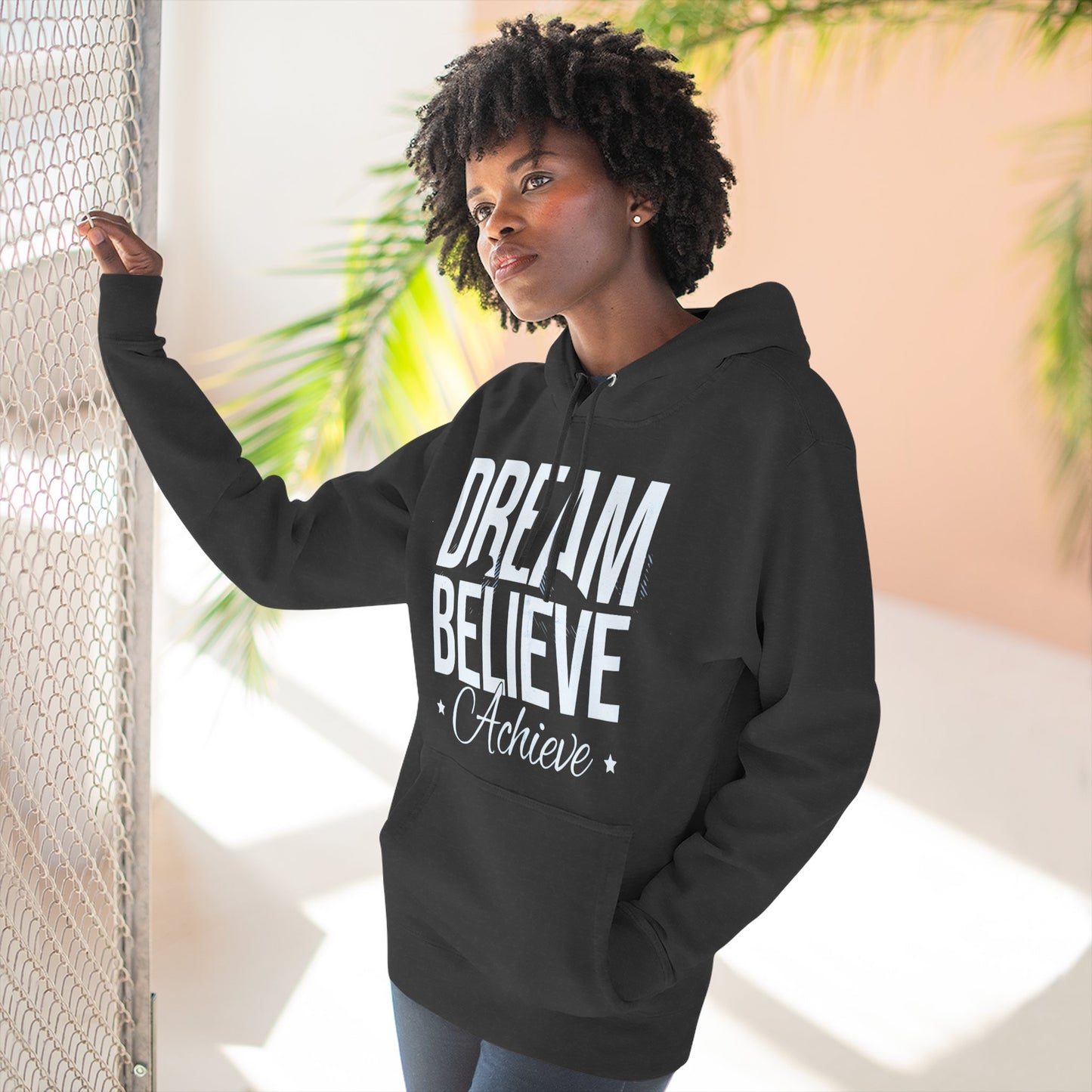 Dream Believe Achieve Hoodie — Inspirational Motivational Fleece Pullover