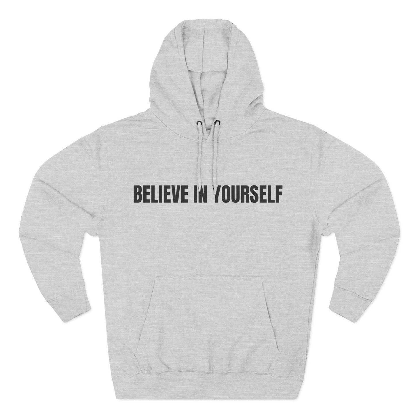 Believe In Yourself Hoodie — Minimal Motivational Pullover