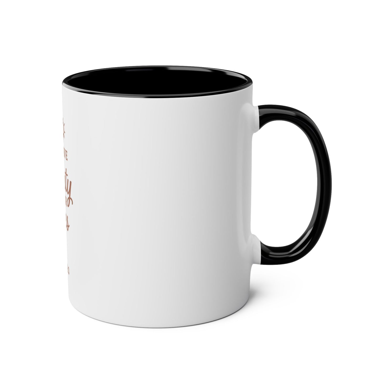Christian Coffee Mug - "He Will Give You Beauty for Your Ashes" Isaiah 61:3 (Two-Tone 11oz)