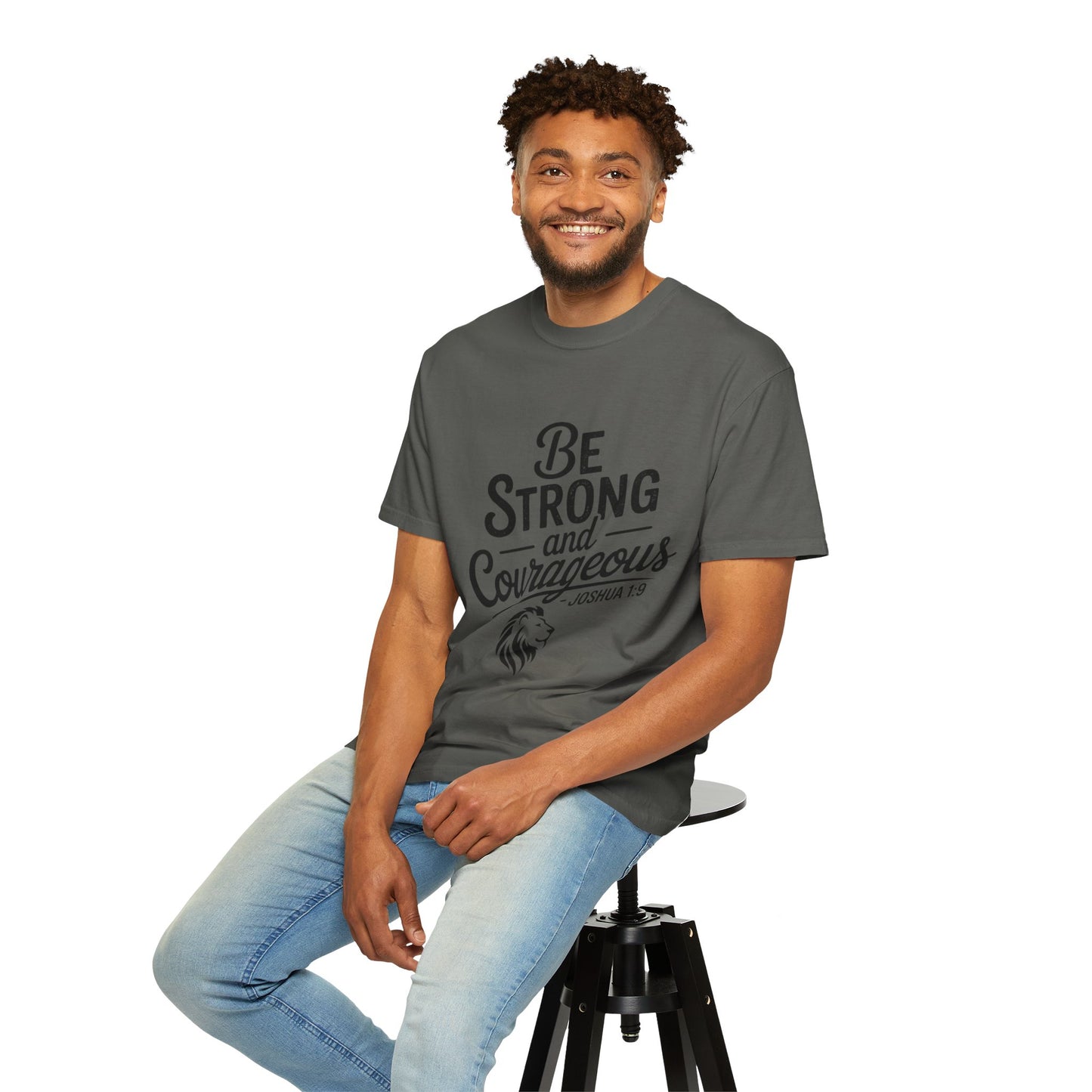 Be Strong and Courageous T-Shirt — Inspirational Christian Scripture Tee (Joshua 1:9)