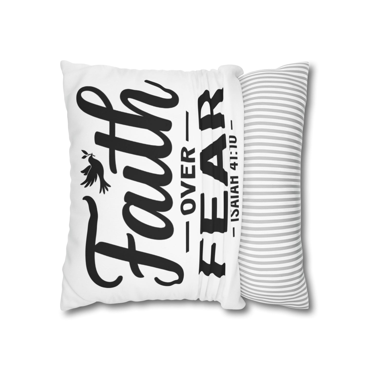 Faith Over Fear Decorative Pillow — Isaiah 41:10 Square Throw Pillowcase