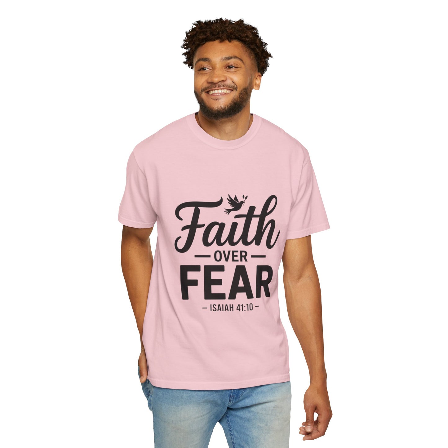Faith Over Fear T-Shirt — Isaiah 41:10 Inspirational Christian Tee