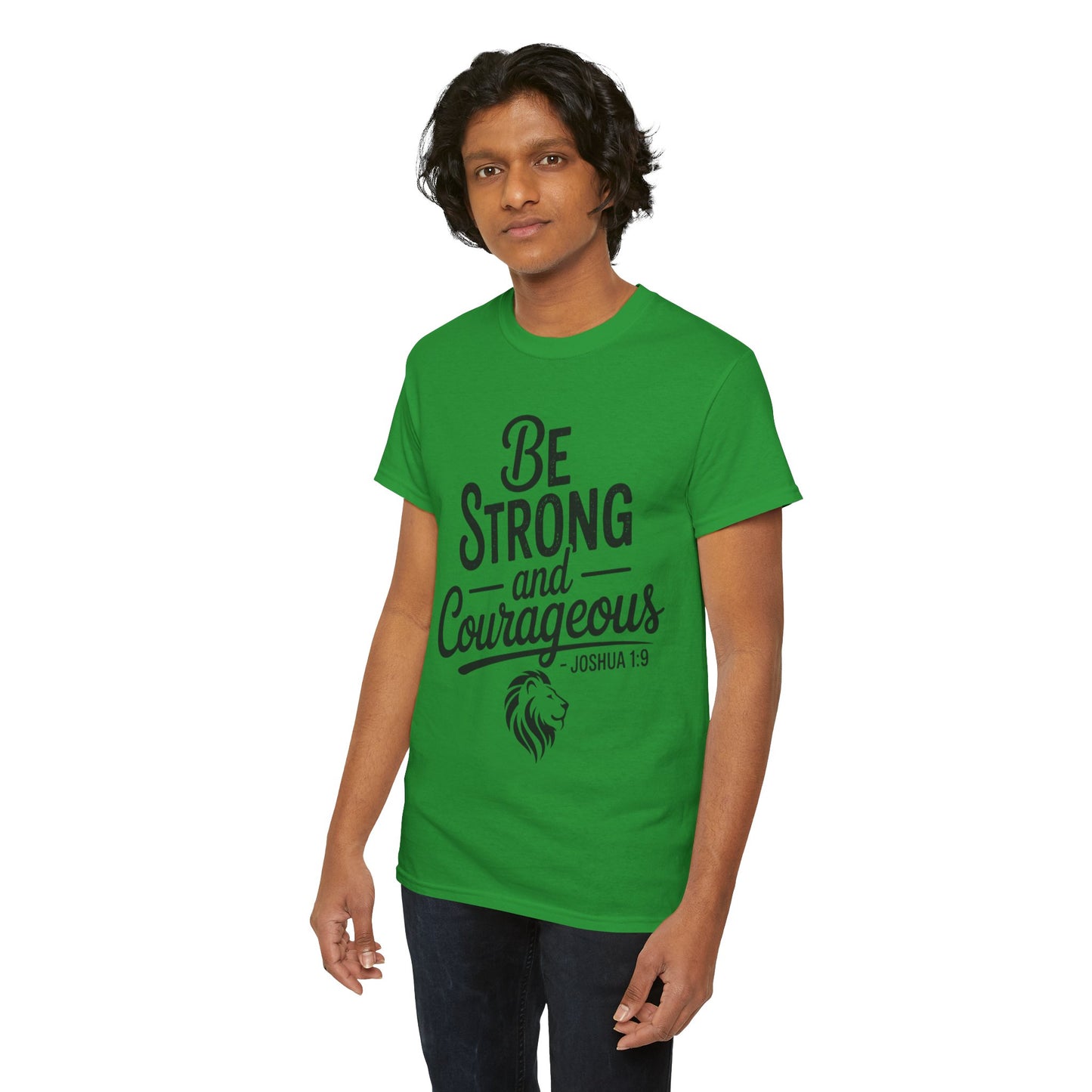 Be Strong and Courageous T-Shirt — Joshua 1:9 Inspirational Tee with Lion Graphic