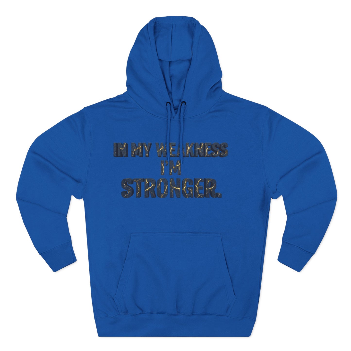 Stronger Hoodie – "In My Weakness I'm Stronger" Inspirational Pullover