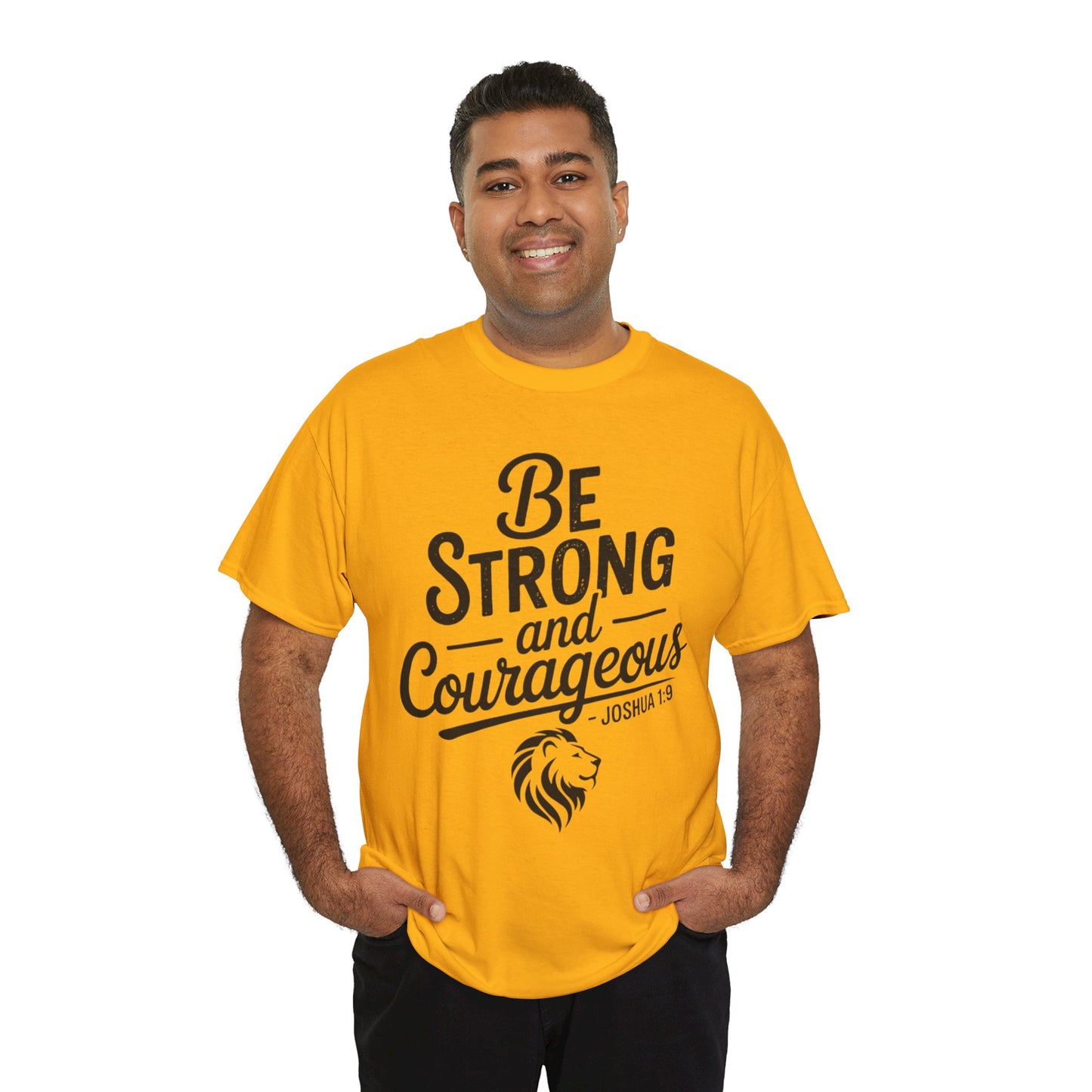 Be Strong and Courageous T-Shirt — Joshua 1:9 Inspirational Tee with Lion Graphic