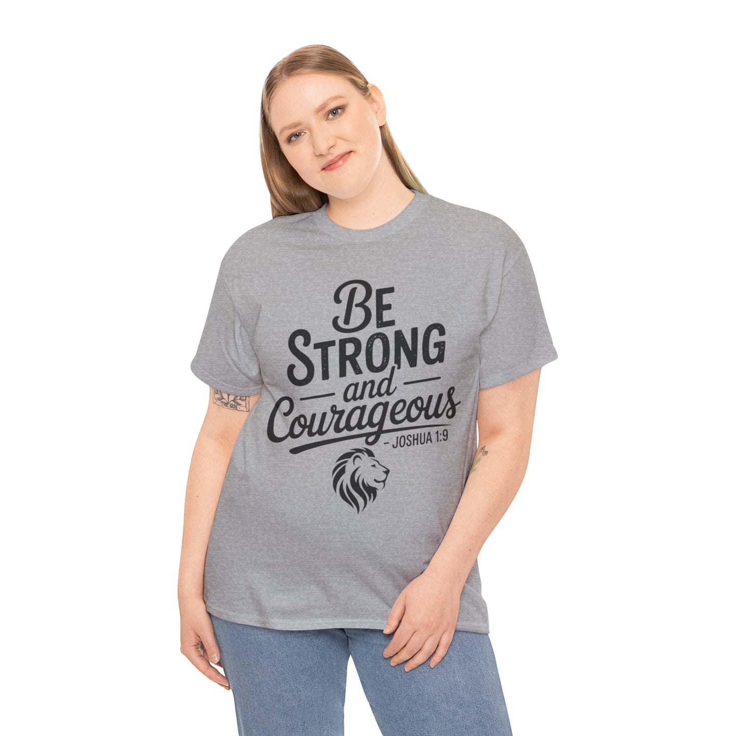 Be Strong and Courageous T-Shirt — Joshua 1:9 Inspirational Tee with Lion Graphic