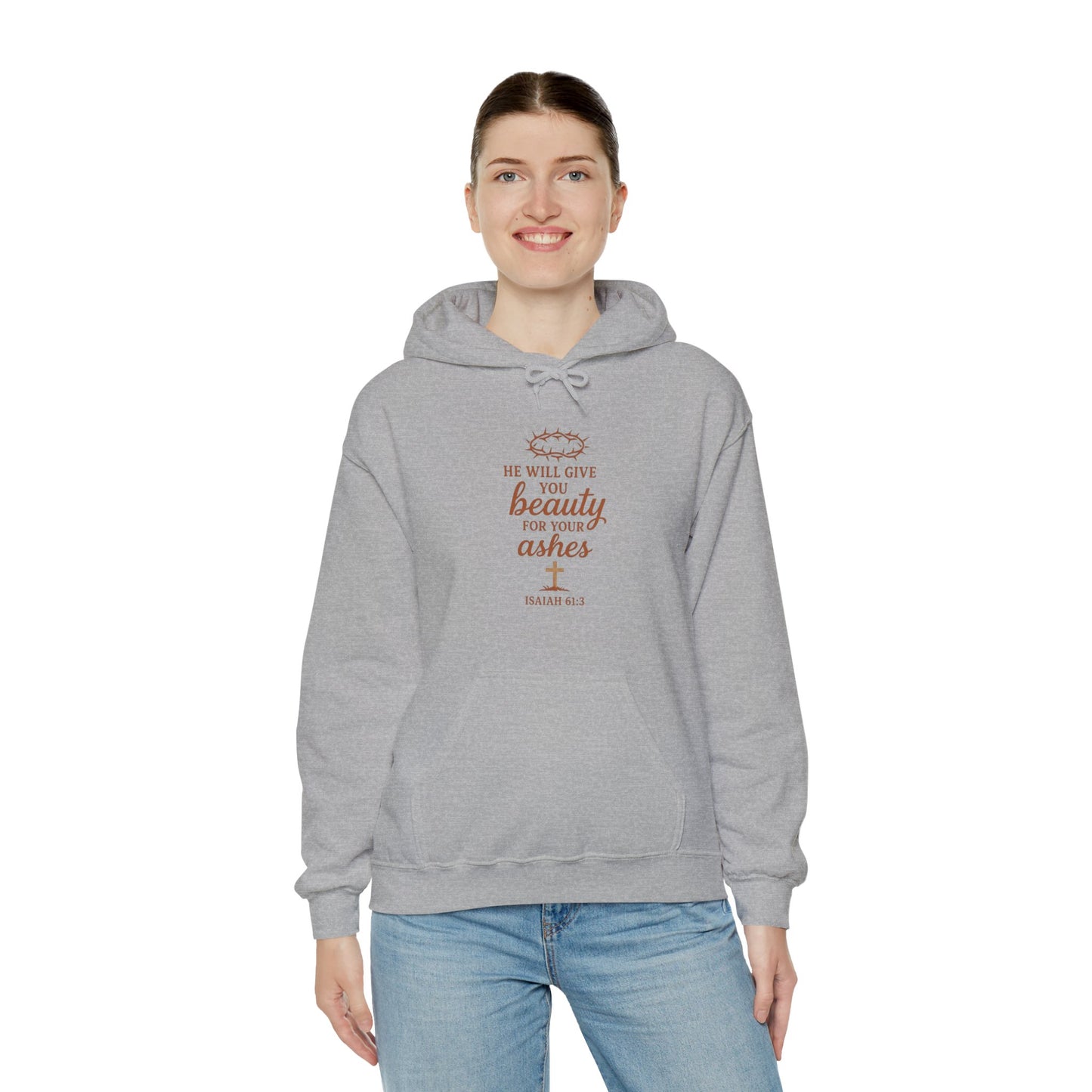 Hoodie — “He Will Give You Beauty for Your Ashes” Faith Verse Christian Hoodie