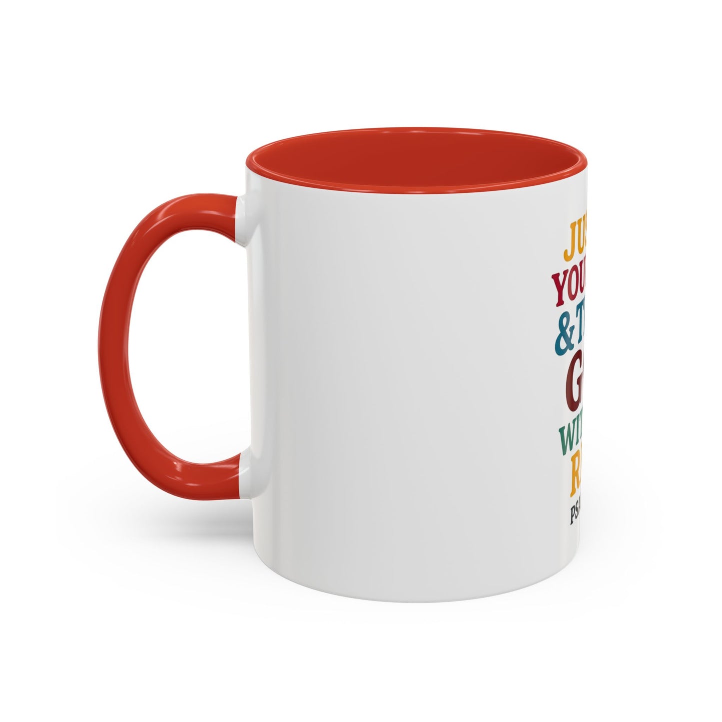 Psalm 121:1 Inspirational Coffee Mug - "Just Do Your Best & Trust God With The Rest"