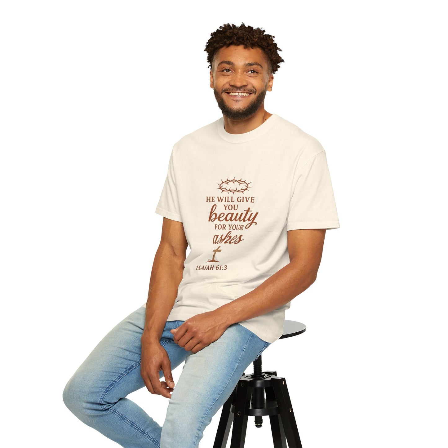 Christian Isaiah 61:3 T-Shirt — "He Will Give You Beauty for Your Ashes" Inspirational Tee