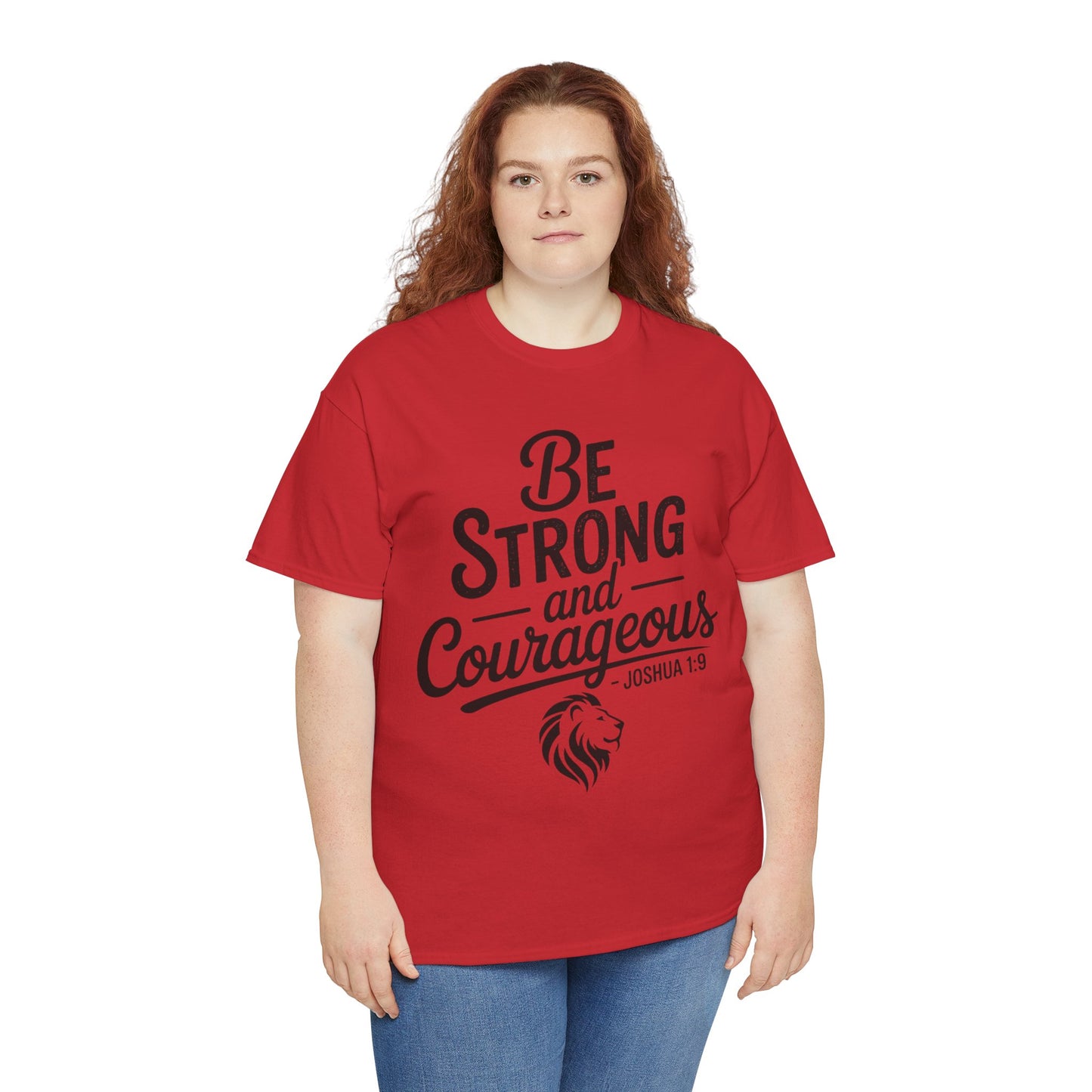 Be Strong and Courageous T-Shirt — Joshua 1:9 Inspirational Tee with Lion Graphic