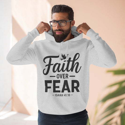 Faith Over Fear Hoodie — Christian Inspirational Pullover (Isaiah 41:10)