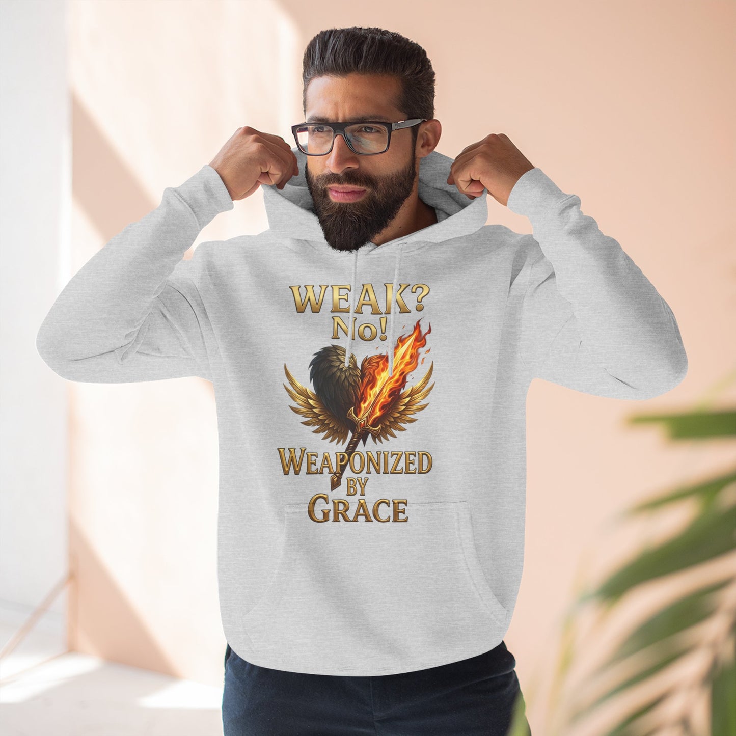 Hoodie - "Weak? No. Weaponized by Grace" Christian Inspirational Pullover
