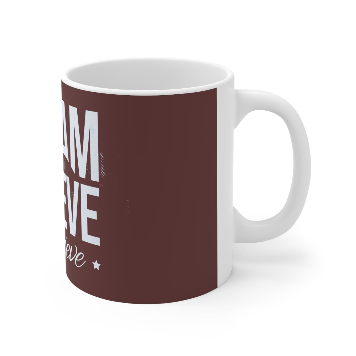 Dream Believe Achieve Ceramic Coffee Mug — Inspirational 11oz/15oz Motivational Gift