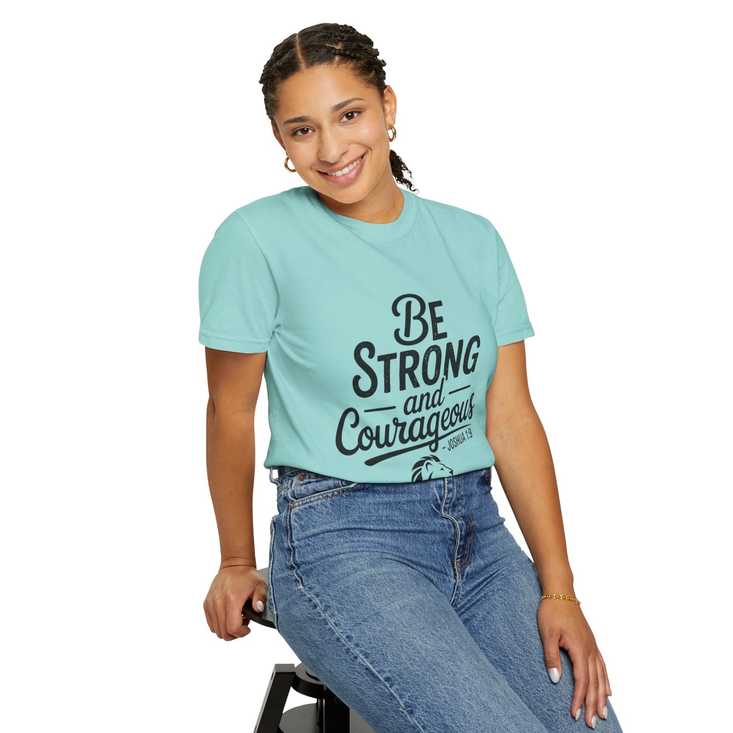 Be Strong and Courageous T-Shirt — Inspirational Christian Scripture Tee (Joshua 1:9)