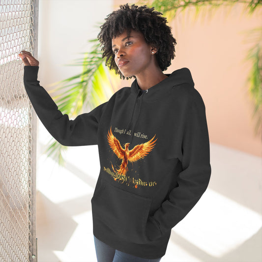 Phoenix Rise Hoodie — "Though I Fall I Will Rise" Inspirational Pullover