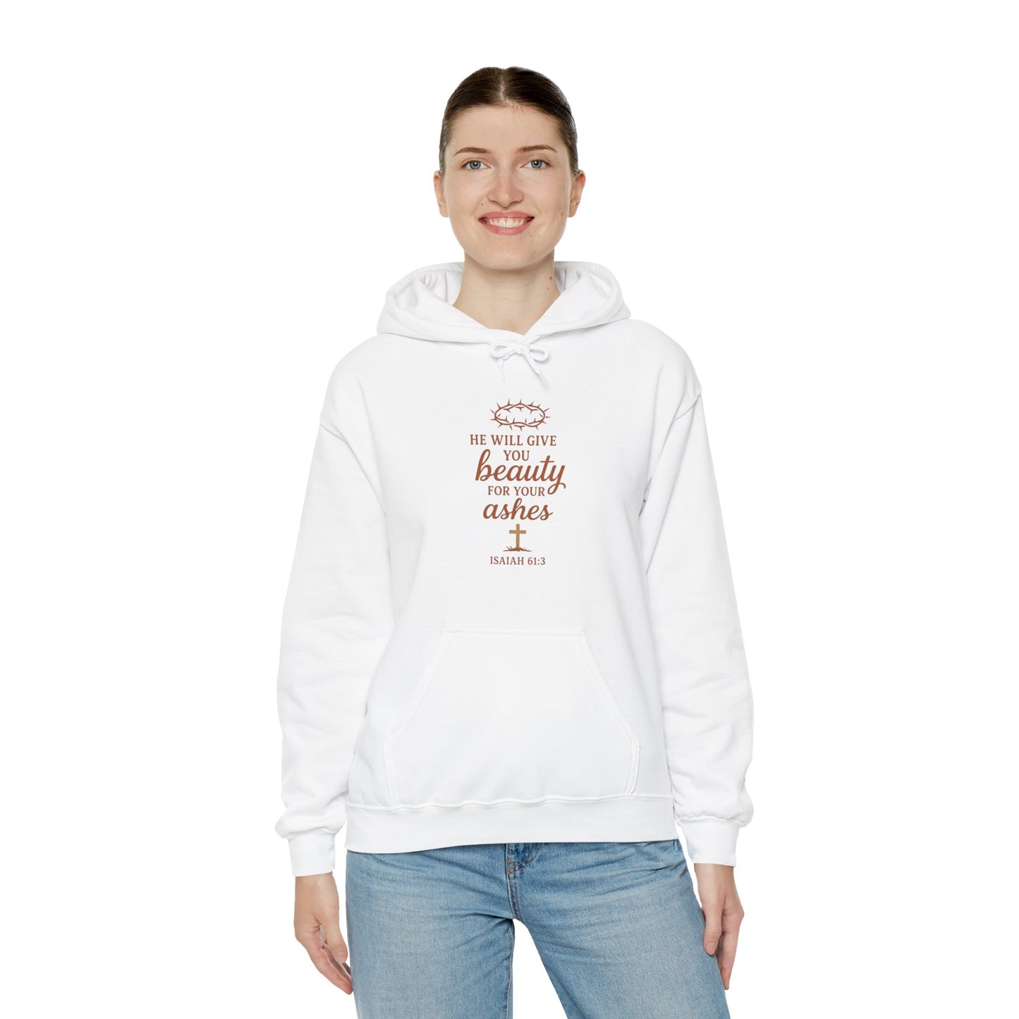 Hoodie — “He Will Give You Beauty for Your Ashes” Faith Verse Christian Hoodie