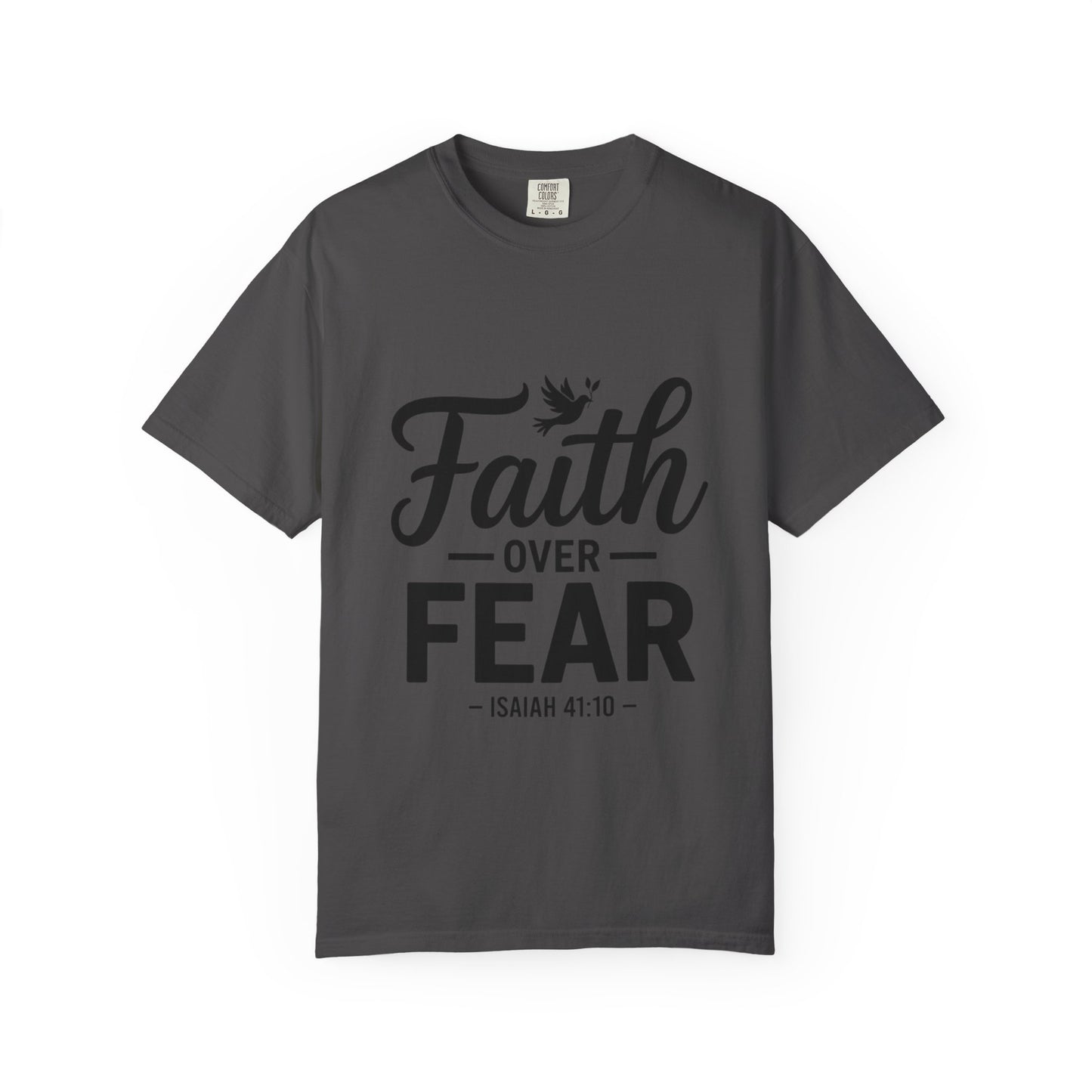 Faith Over Fear T-Shirt — Isaiah 41:10 Inspirational Christian Tee