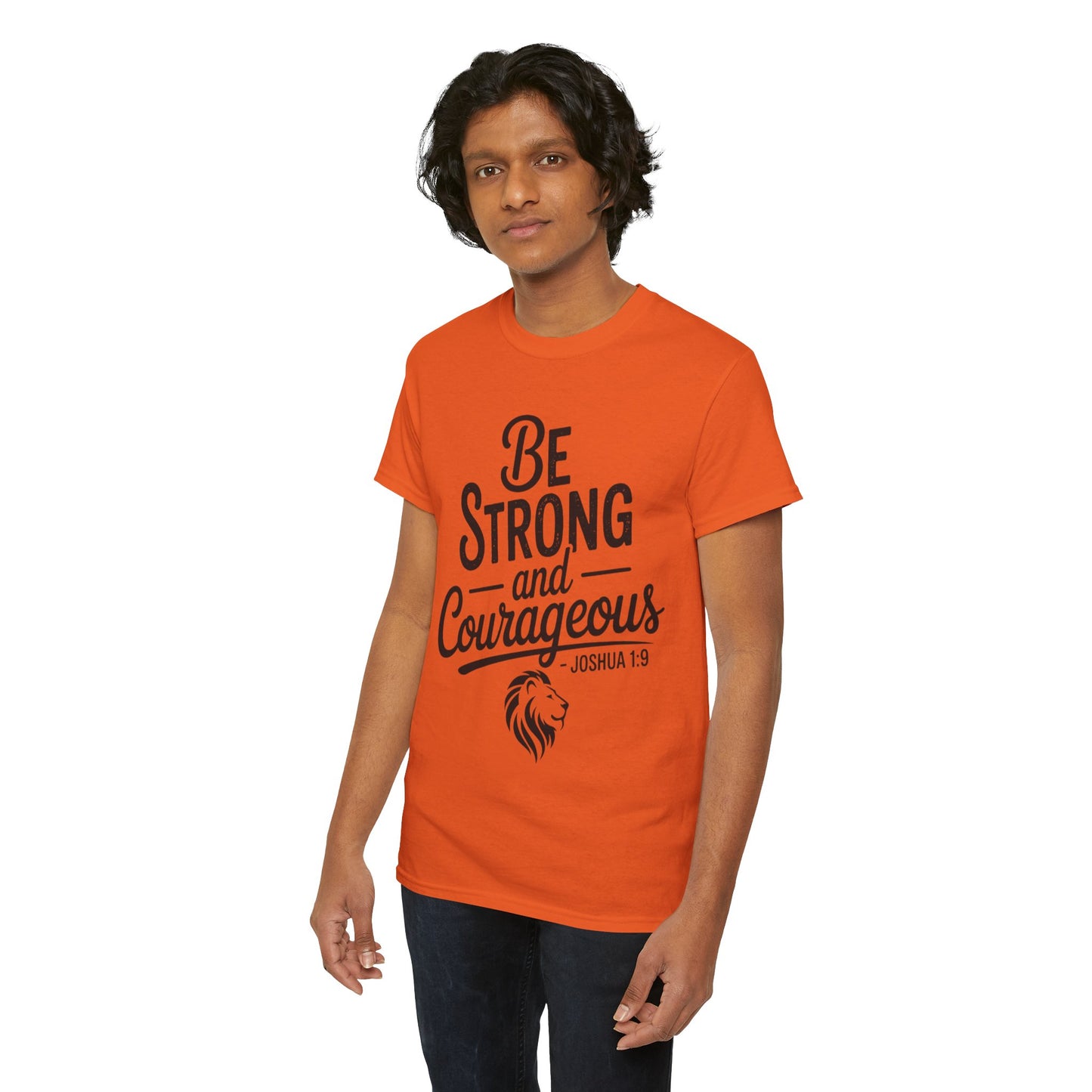 Be Strong and Courageous T-Shirt — Joshua 1:9 Inspirational Tee with Lion Graphic